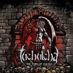 TUCHULCHA The fury of Culsu